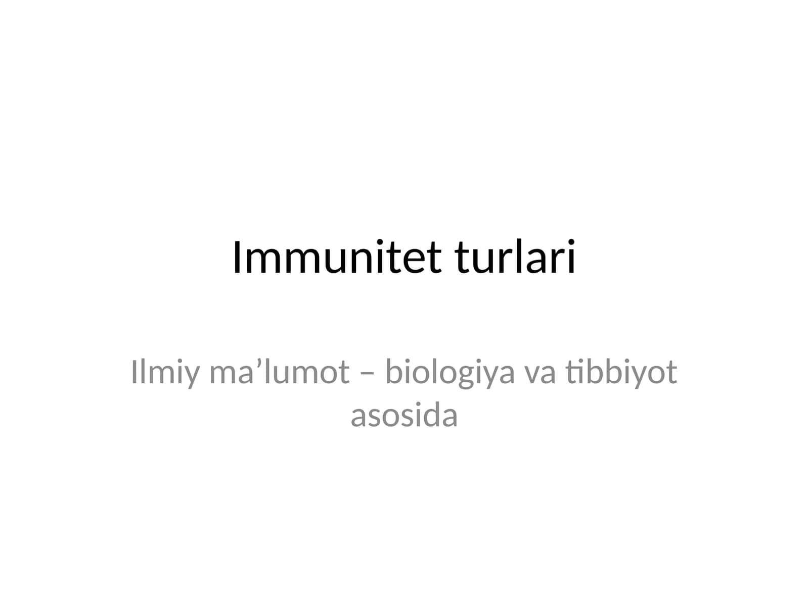 Immunitet turlari 1