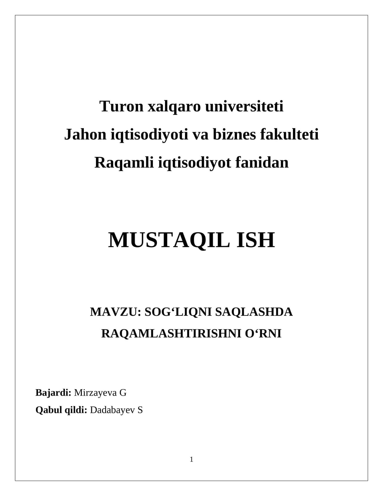 SOG‘LIQNI SAQLASHDA RAQAMLASHTIRISHNI O‘RNI 1