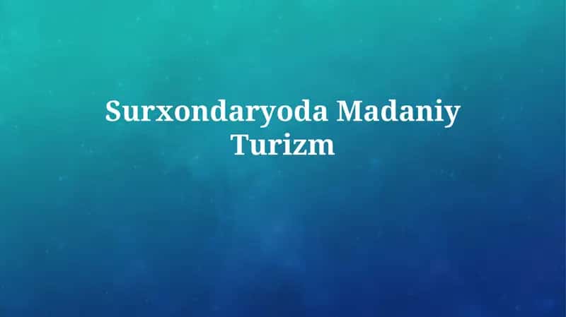 SurxondaryodaMadaniyTurizm 1