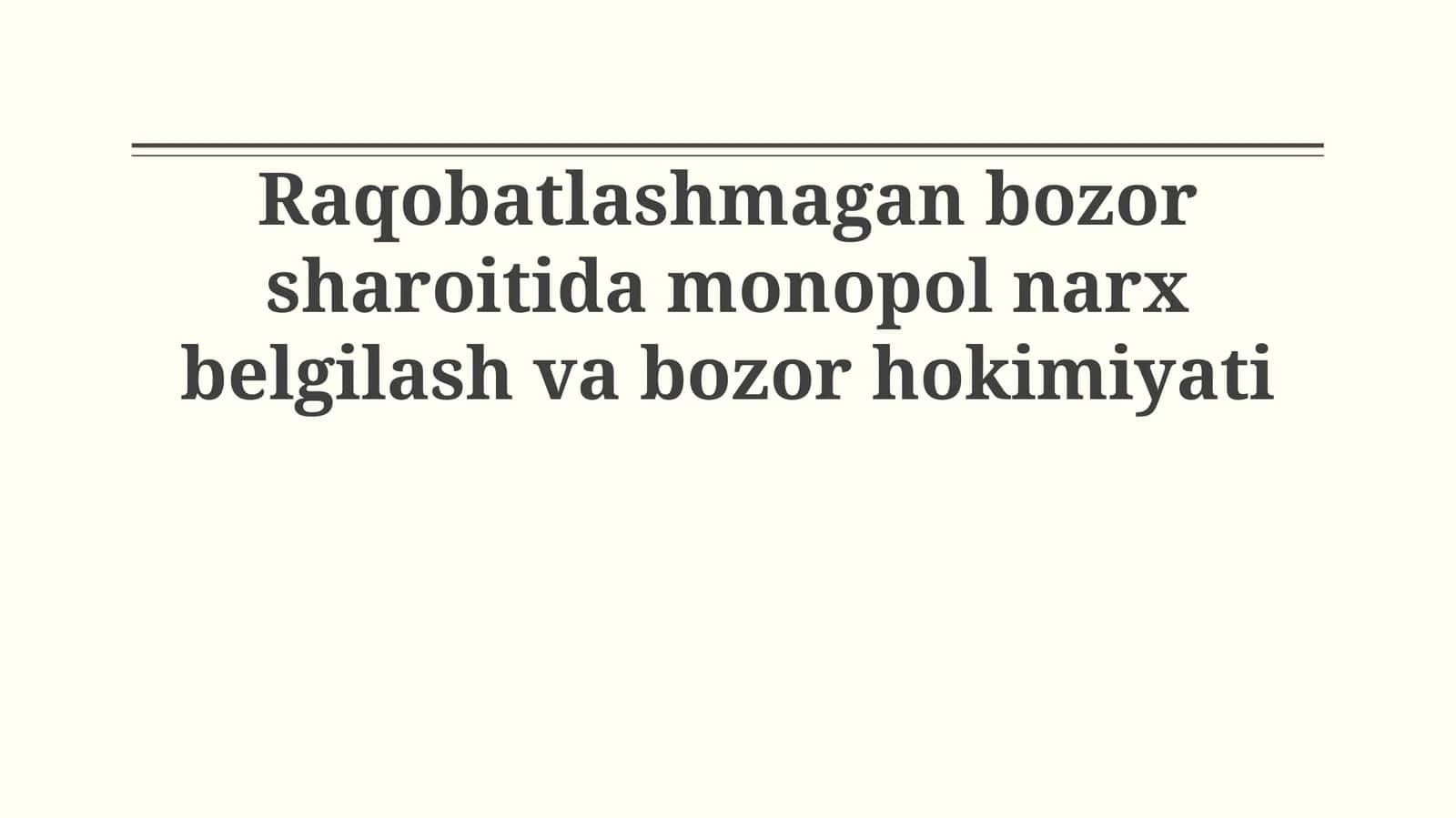 Monopoliya va Bozor Kuchi: Asosiy Tushunchalar 1