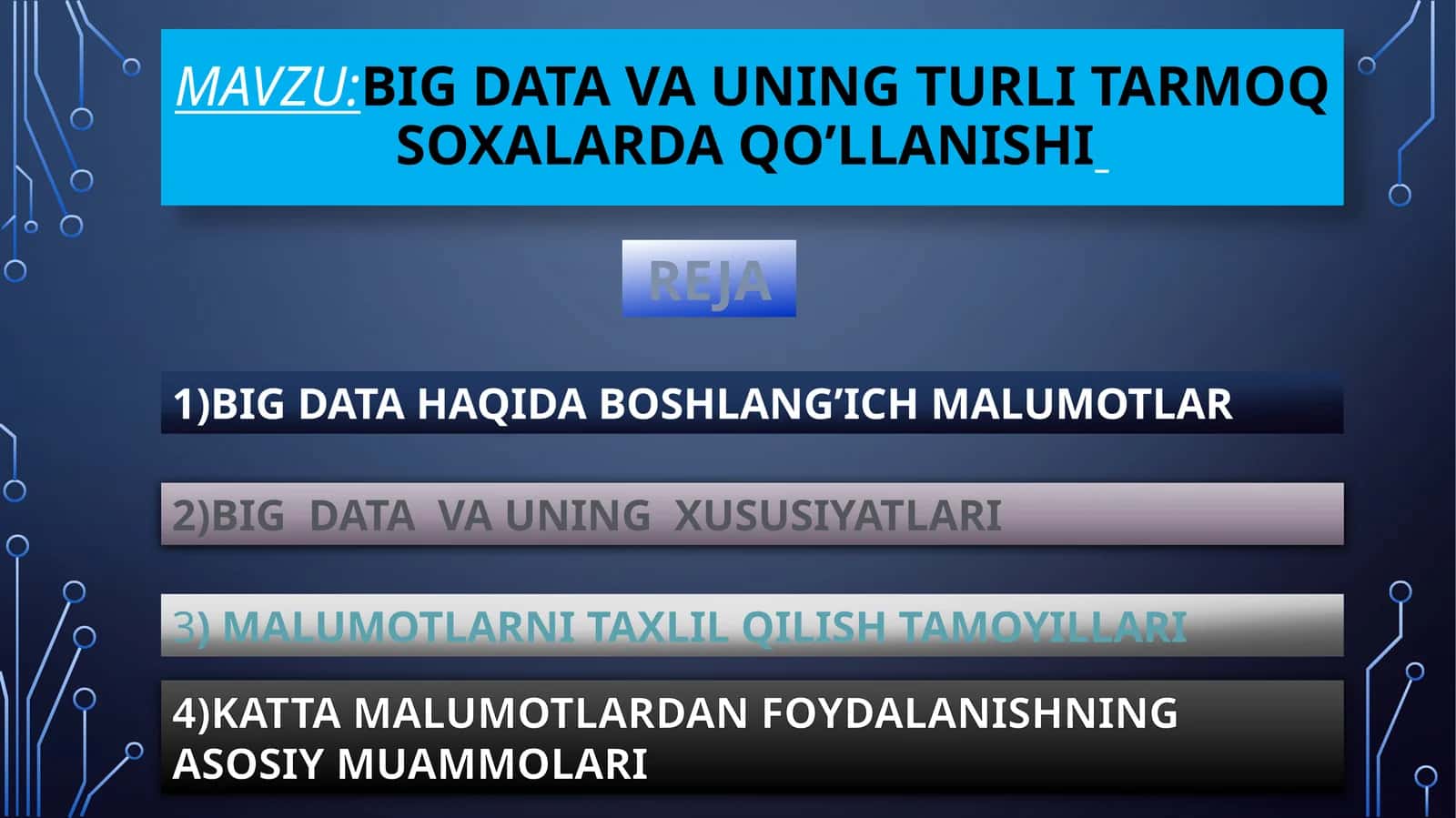 BIG DATA va uning turli tarmoq soxalarda qo’llanishi 1