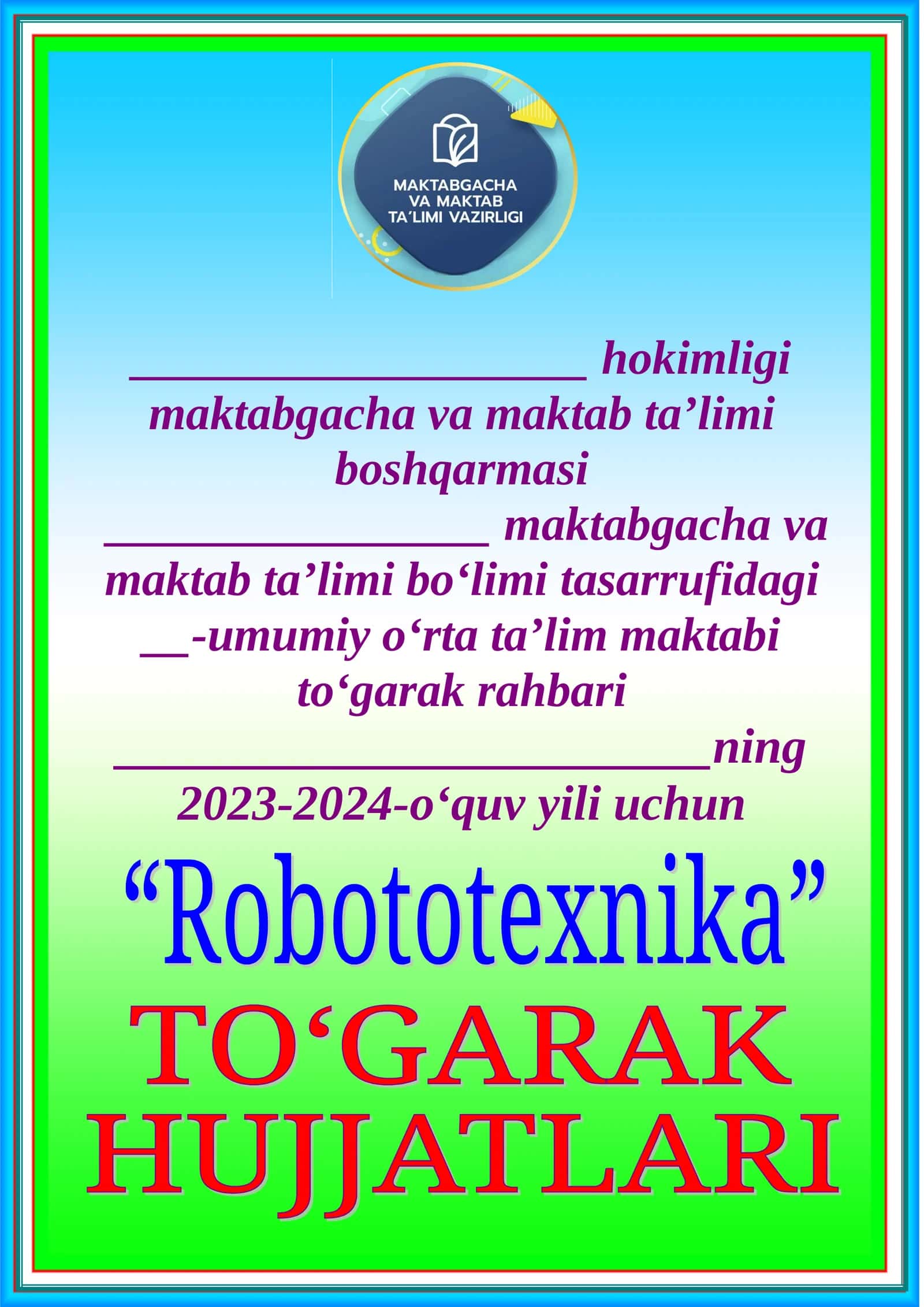 ROBOTOTEXNIKA   to'garagi uchun hujjatlar 1