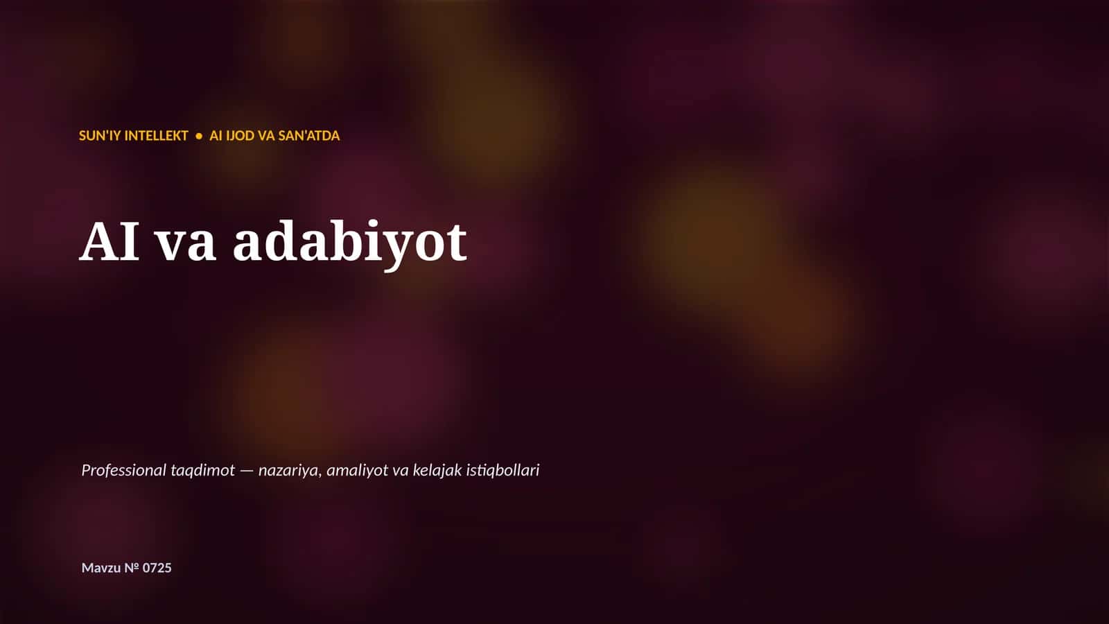 SUN'IY INTELLEKT • AI IJOD VA SAN'ATDA 1
