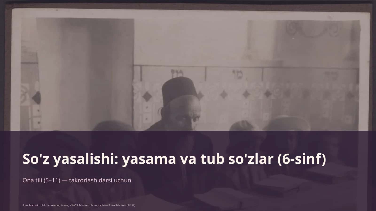 So'z yasalishi: yasama va tub so'zlar (6-sinf) 1
