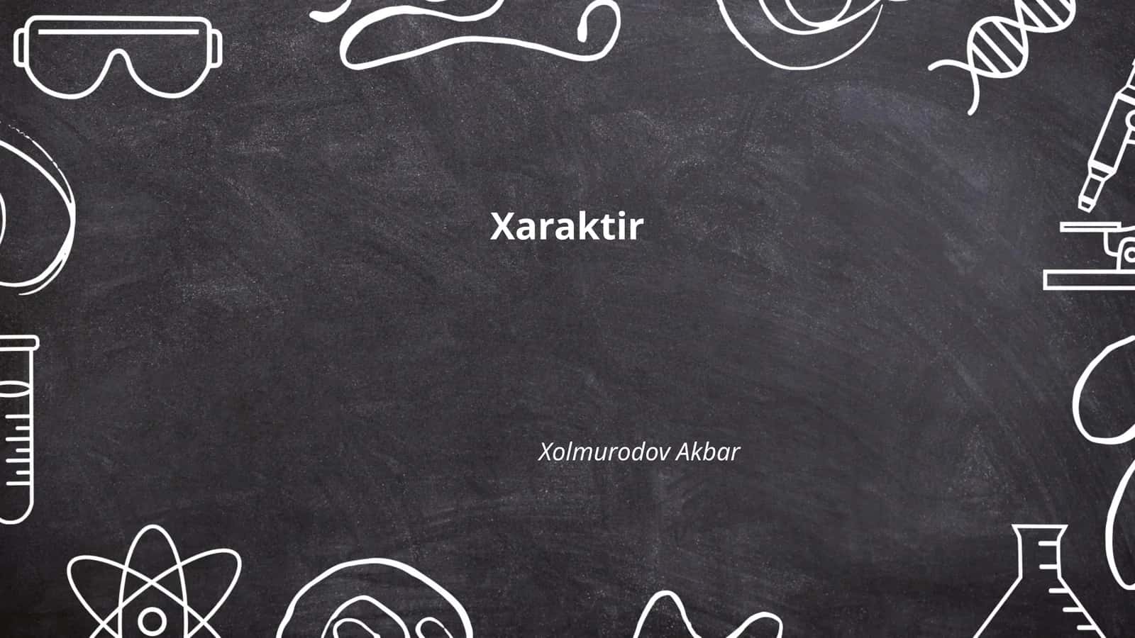 Xarakter turlari 1