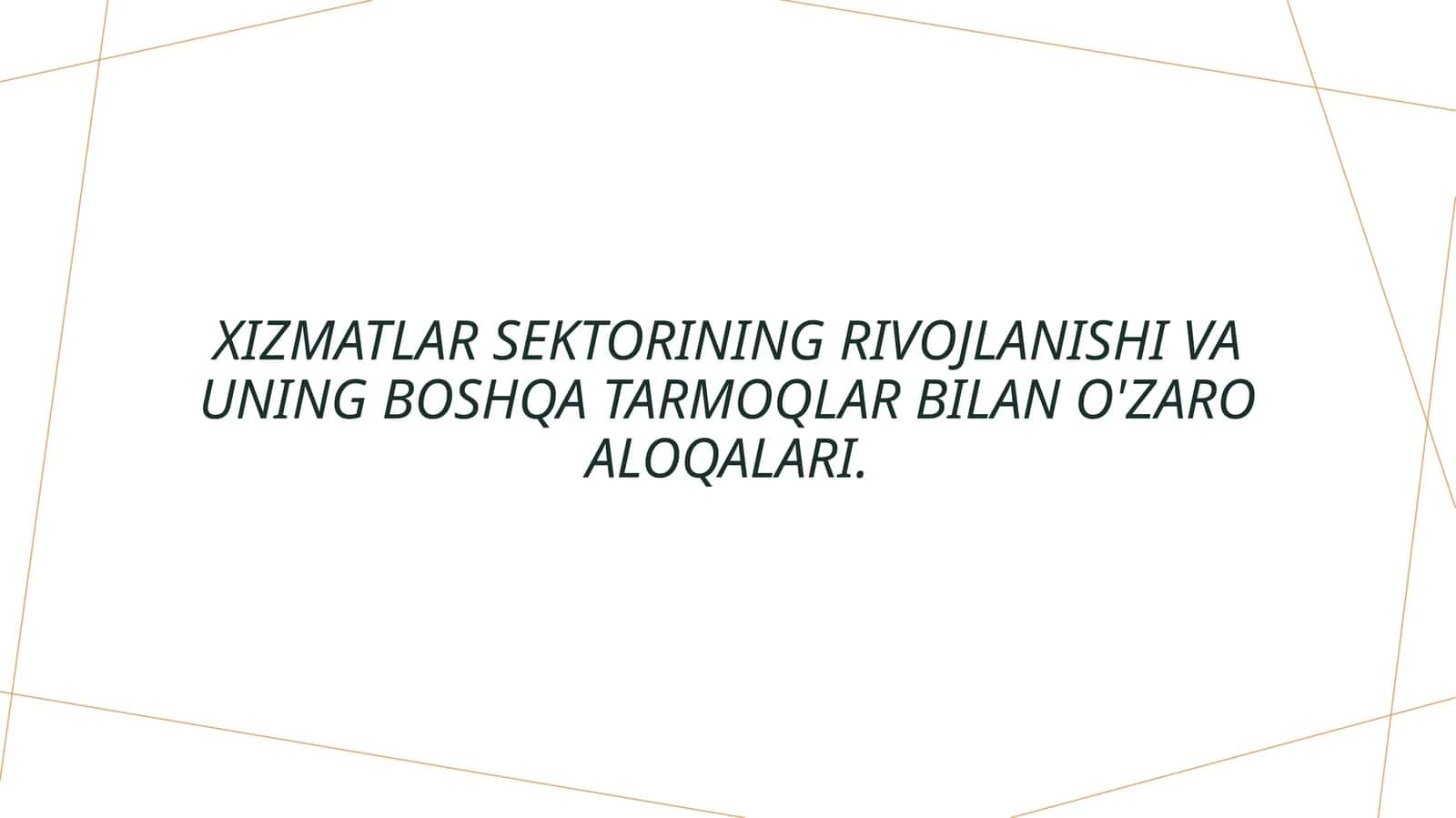 Xizmatlar sektorining rivojlanishi 1