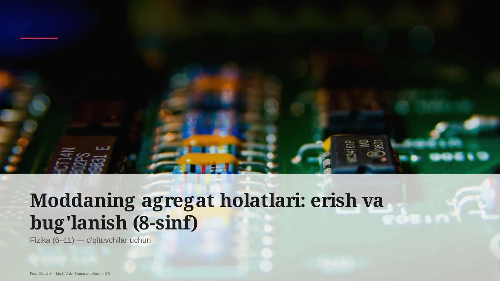 Moddaning agregat holatlari: erish va bug'lanish (8-sinf) 1