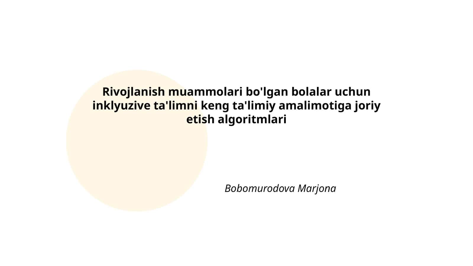 Rivojlanish muammolari bo'lgan bolalar uchun inklyuzive ta'limni keng ta'limiy amalimotiga joriy etish algoritmlari 1