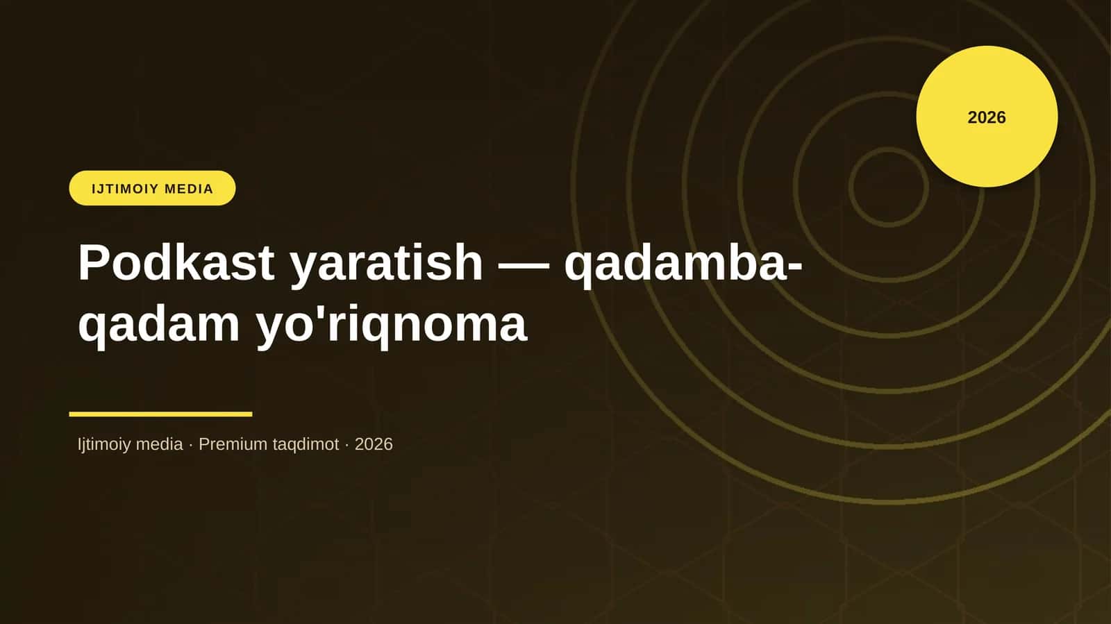 Podkast yaratish — qadamba-qadam yo'riqnoma 1