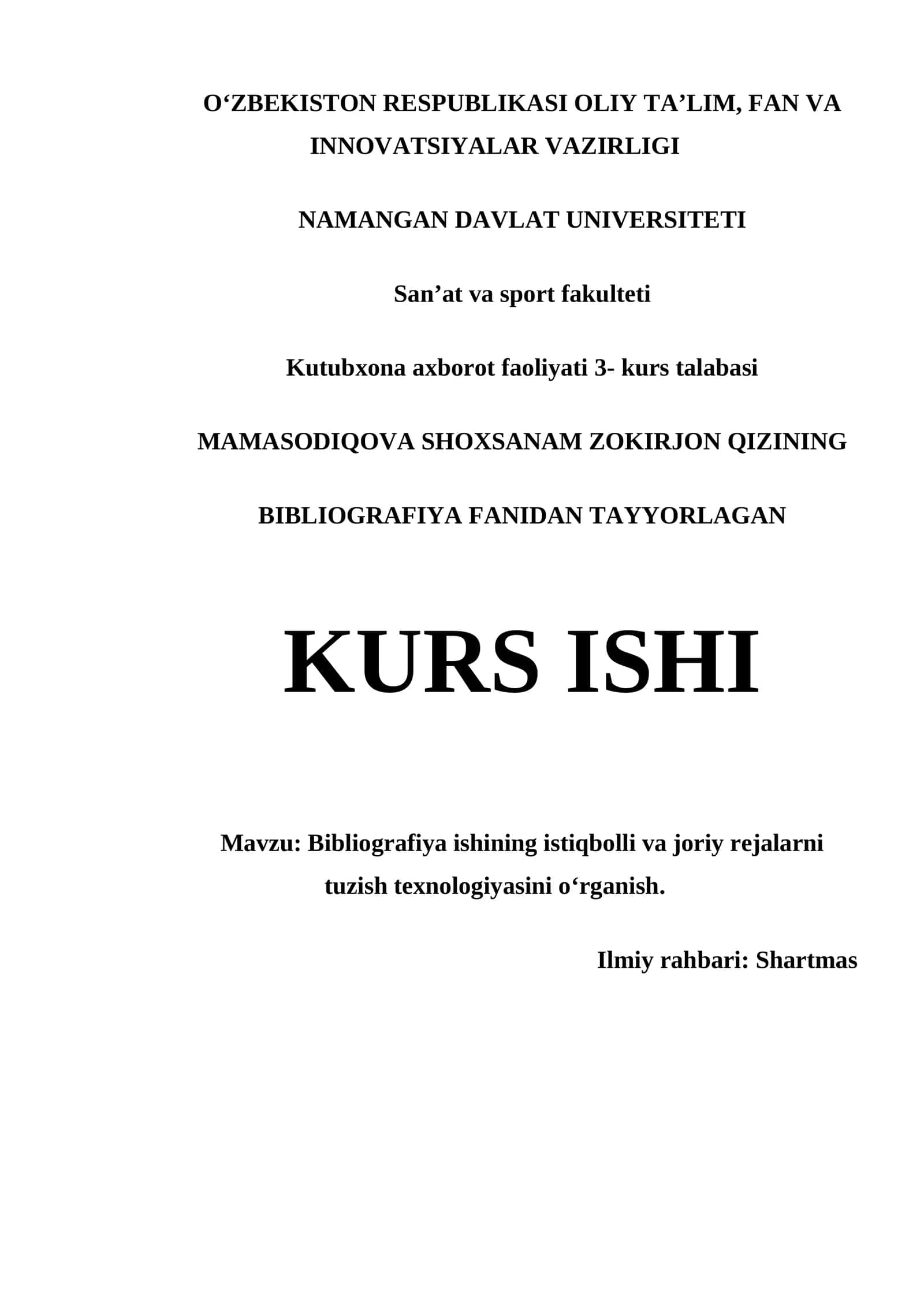 Bibliografiya ishining istiqbolli va joriy rejalarni tuzish texnologiyasini o‘rganish 1