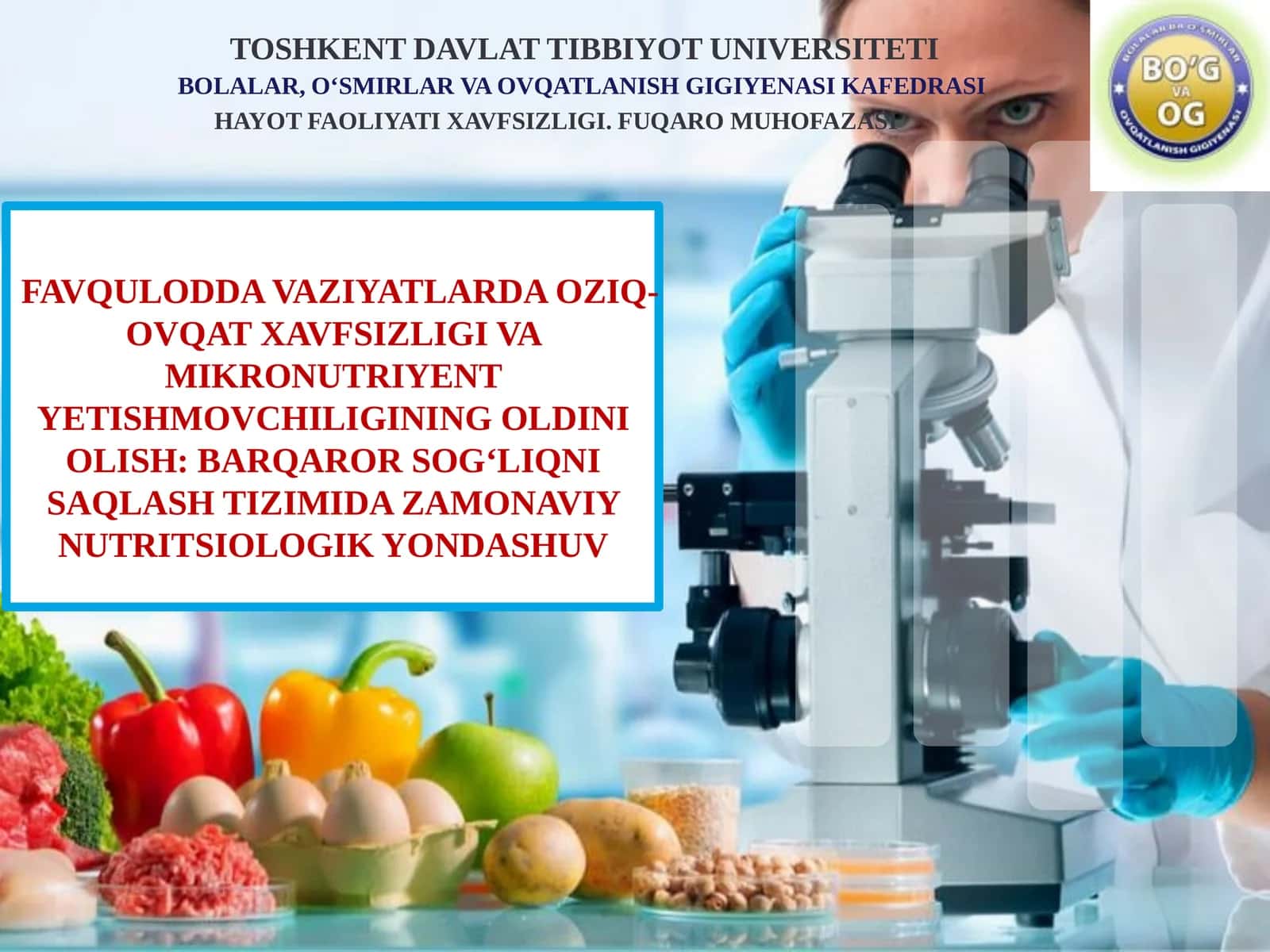 FAVQULODDA VAZIYATLARDA OZIQ-OVQAT XAVFSIZLIGI VA MIKRONUTRIYENT YETISHMOVCHILIGINING OLDINI OLISH: BARQAROR SOG‘LIQNI SAQLASH TIZIMIDA ZAMONAVIY NUTRITSIOLOGIK YONDASHUV 1