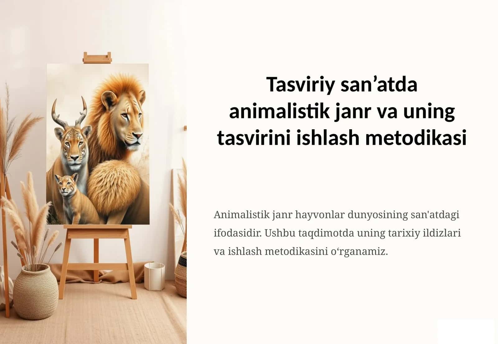 Tasviriy san’atda animalistik janr va uning tasvirini ishlash metodikasi 1