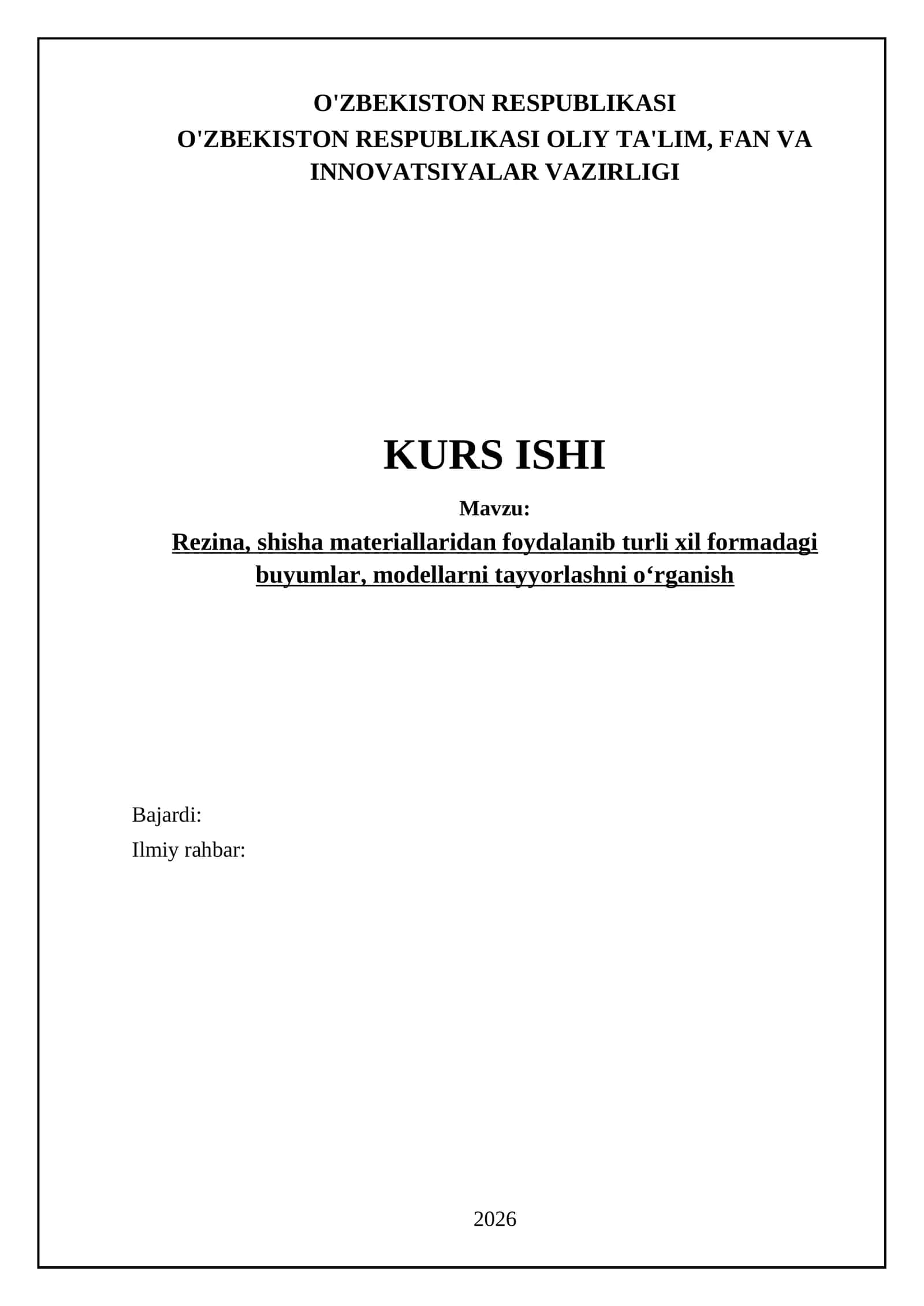 Rezina, shisha materiallaridan foydalanib turli xil formadagi buyumlar, modellarni tayyorlashni oʻrganish 1