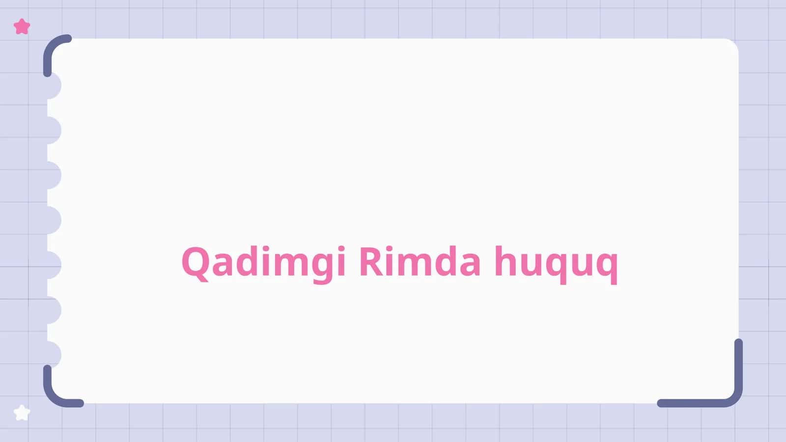 Qadimgi Rimda huquq 1