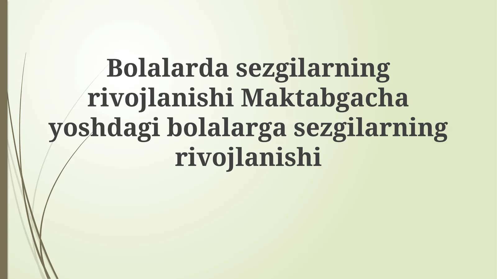 Maktabgacha yoshdagi bolalarda hissiyotlarning rivojlanishi 1