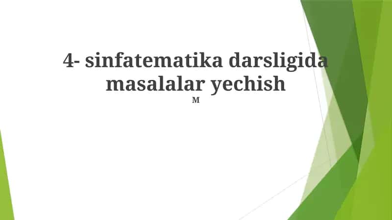 4- sinf matematika darsligida masalalar yechish 1