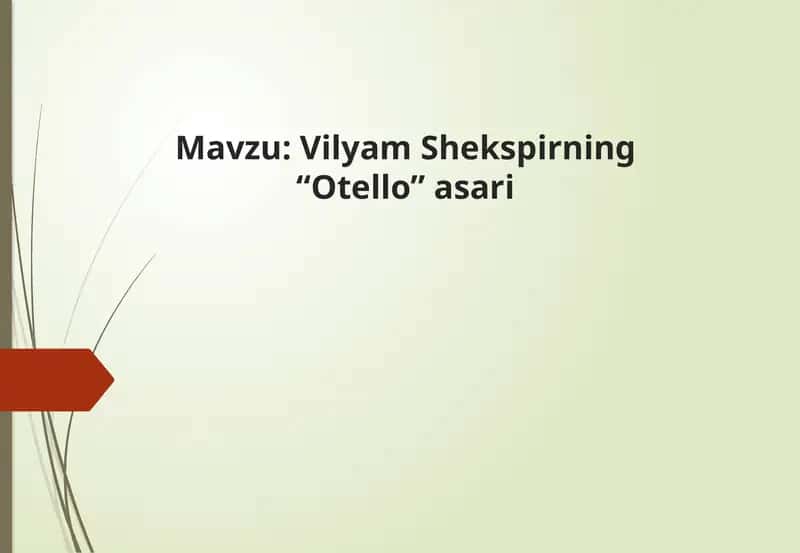 Vilyam Shekspirning “Otello” asari 1