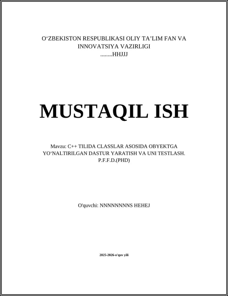 C++ TILIDA CLASSLAR ASOSIDA OBYEKTGA YO‘NALTIRILGAN DASTUR YARATISH VA UNI TESTLASH. P.F.F.D.(PHD) 1