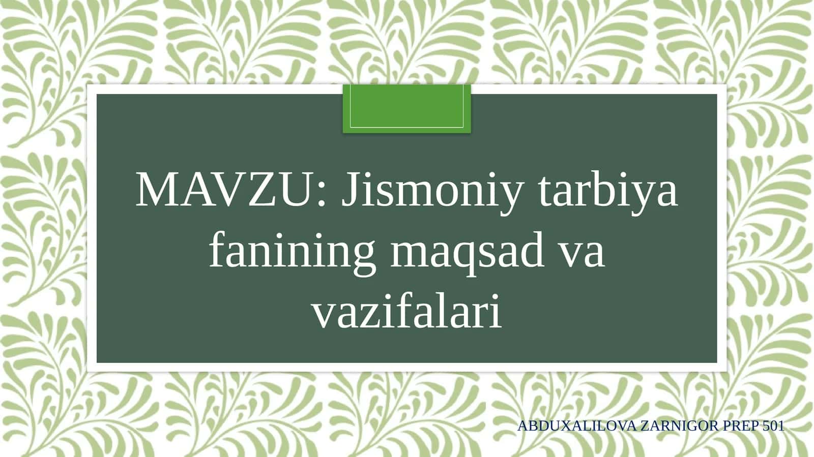 Jismoniytarbiyafaniningmaqsadvavazifalari 1