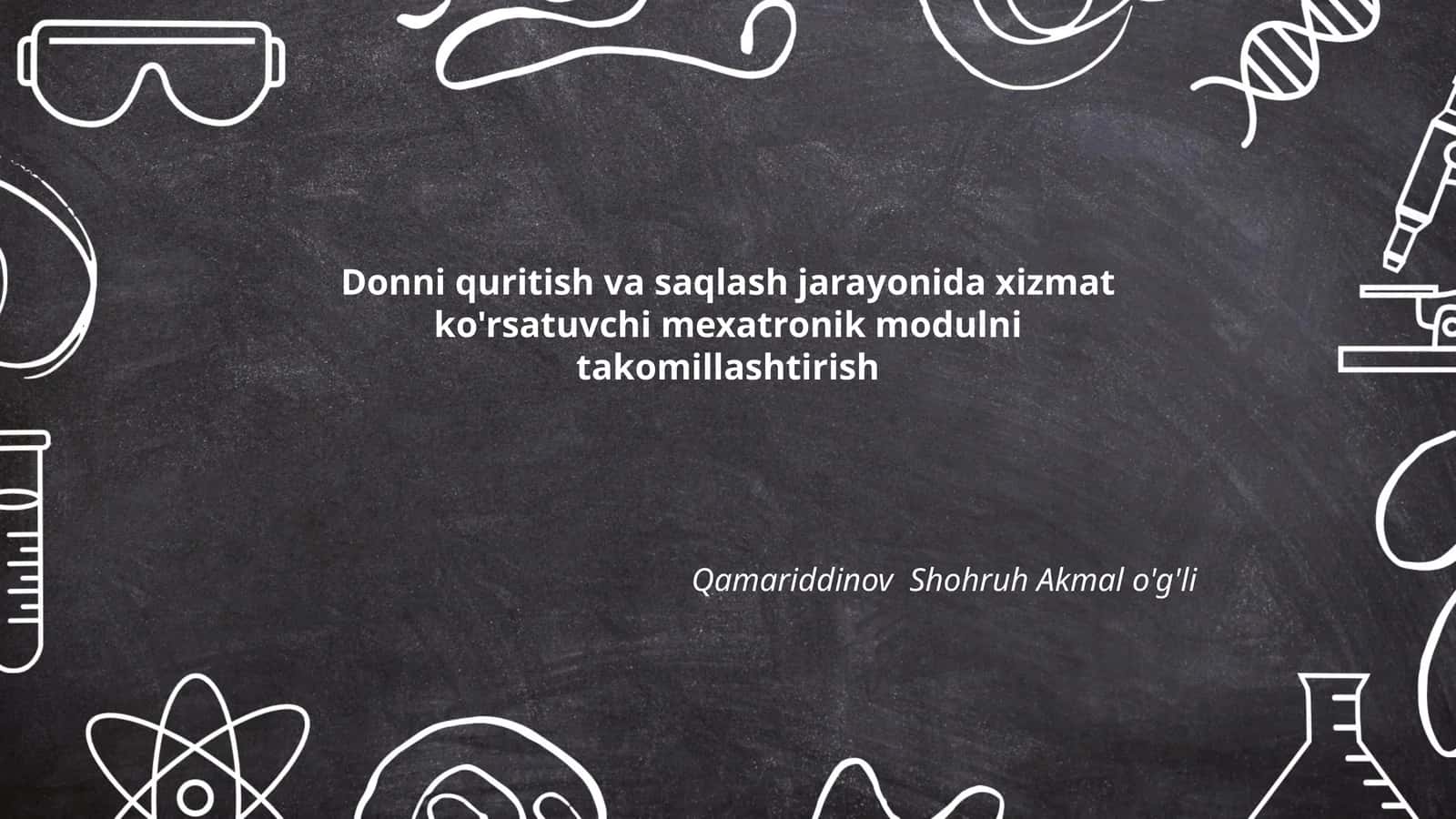 Donni quritish va saqlash jarayonida xizmat ko'rsatuvchi mexatronik modulni takomillashtirish 1
