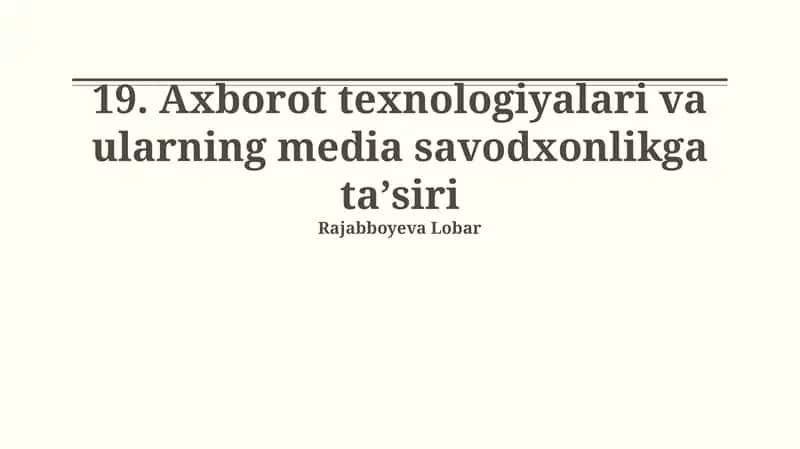 Axborot texnologiyalari va ularning media savodxonlikga taʼsiri 1