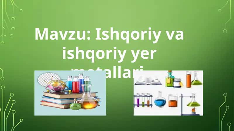 Ishqoriy va ishqoriyy ermetallari 1