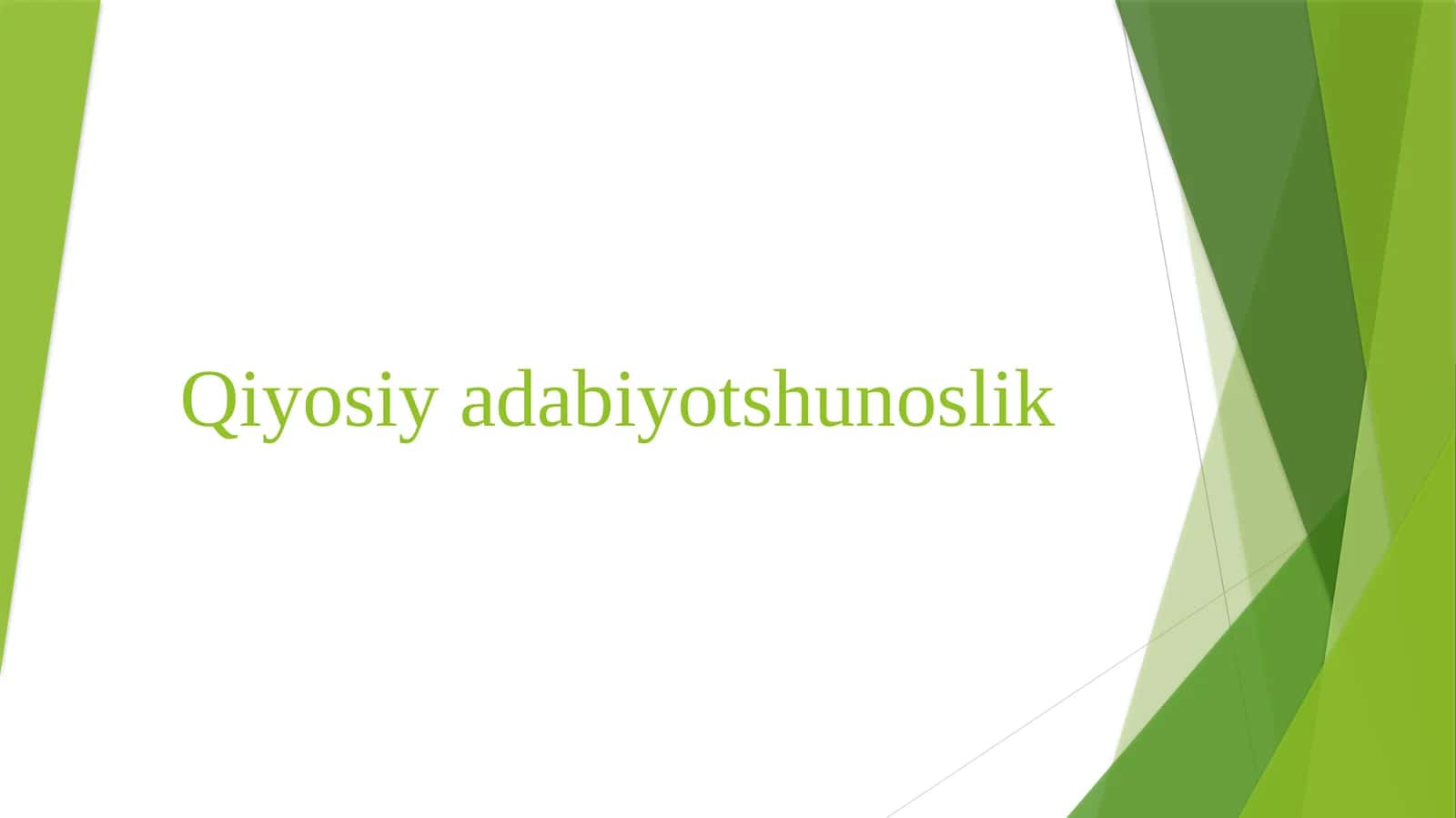 Qiyosiy adabiyotshunoslik 1