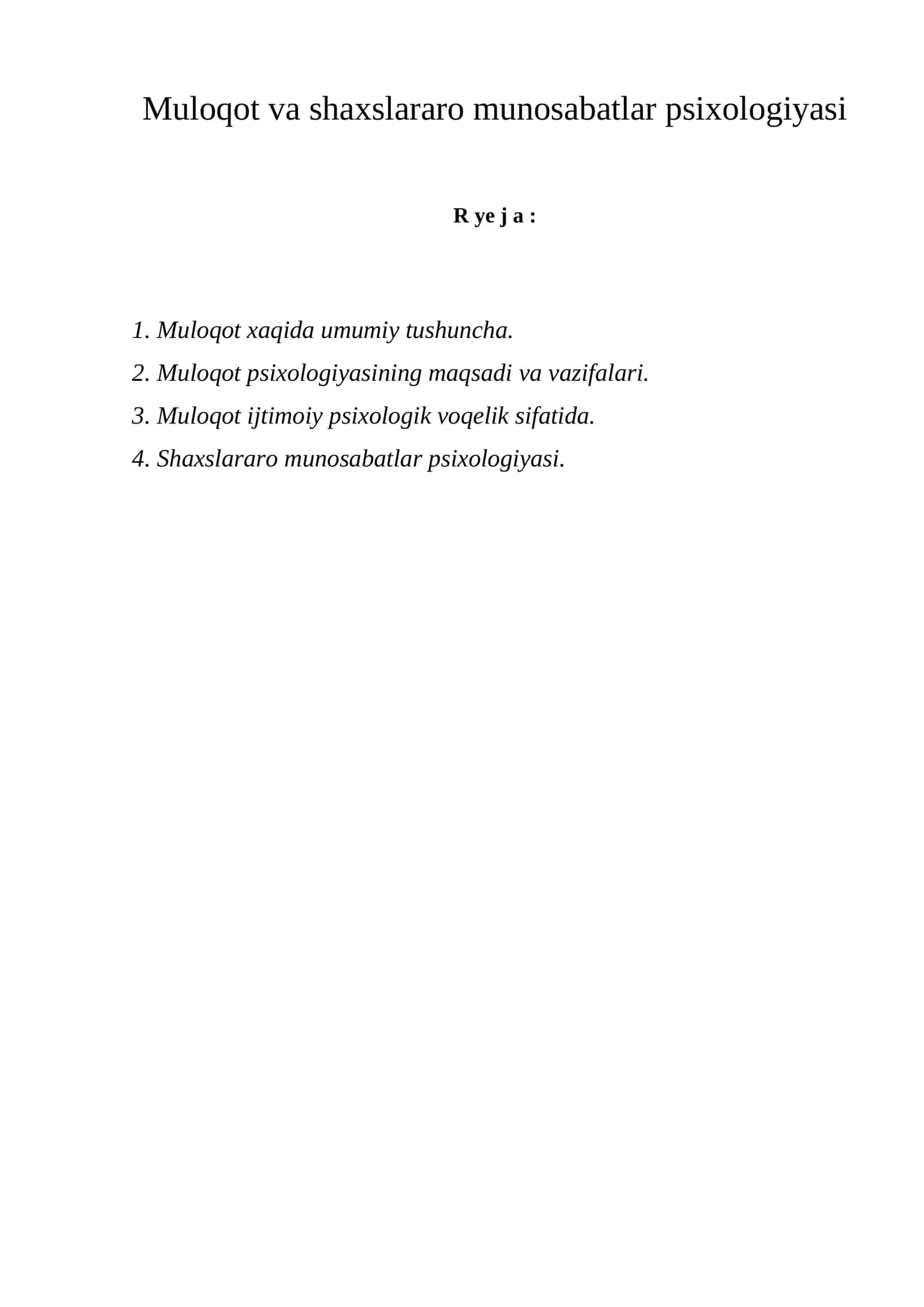 Muloqot va shaxslararo munosabatlar psixologiyasi 1