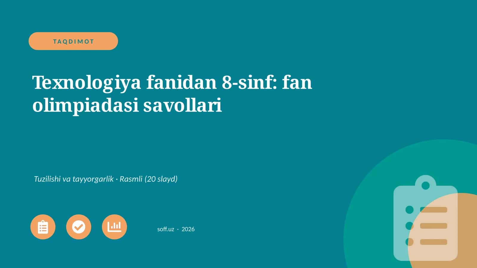 Texnologiya fanidan 8-sinf: fan olimpiadasi savollari 1