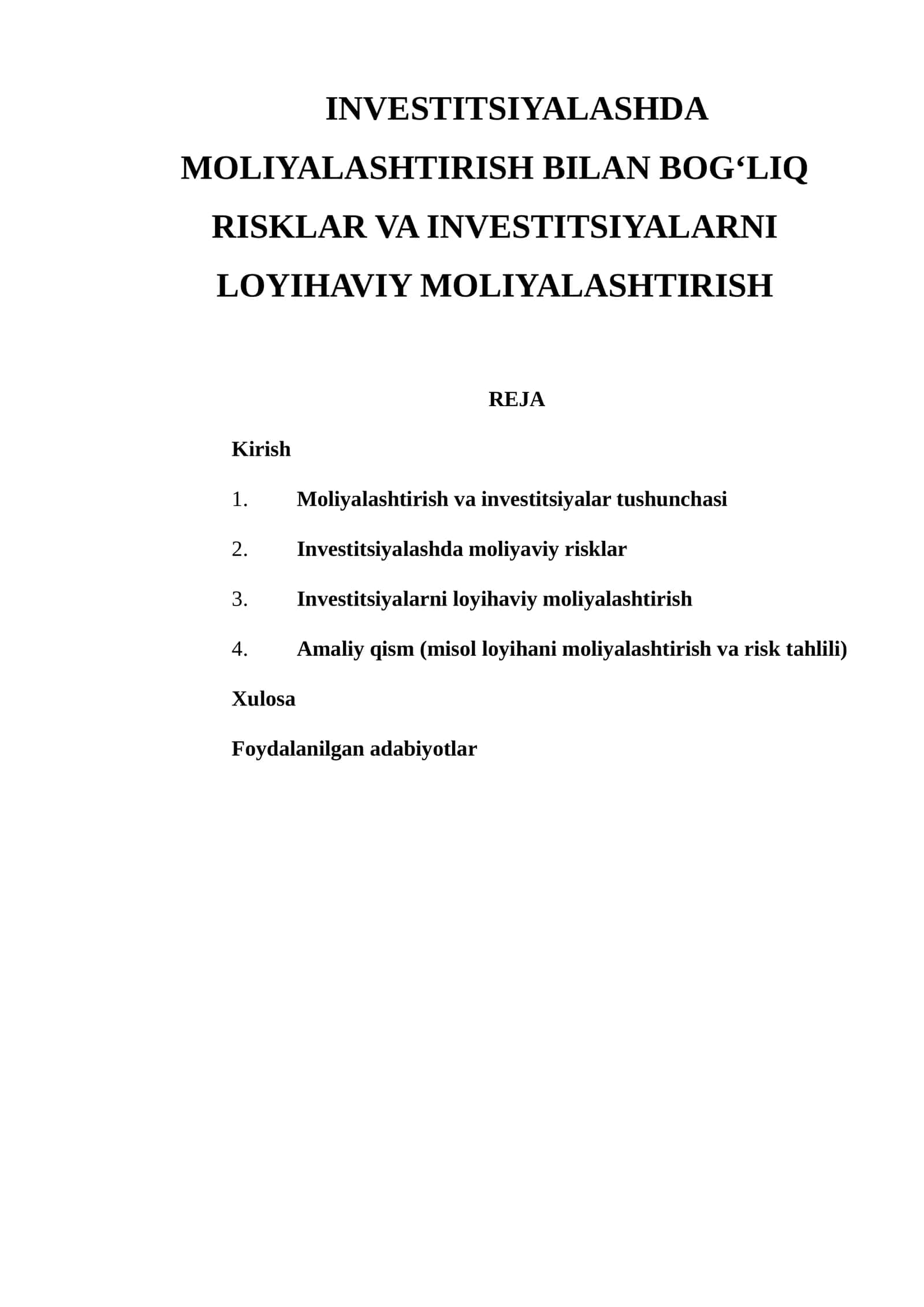INVESTITSIYALASHDA MOLIYALASHTIRISH BILAN BOG‘LIQ RISKLAR VA INVESTITSIYALARNI LOYIHAVIY MOLIYALASHTIRISH 1
