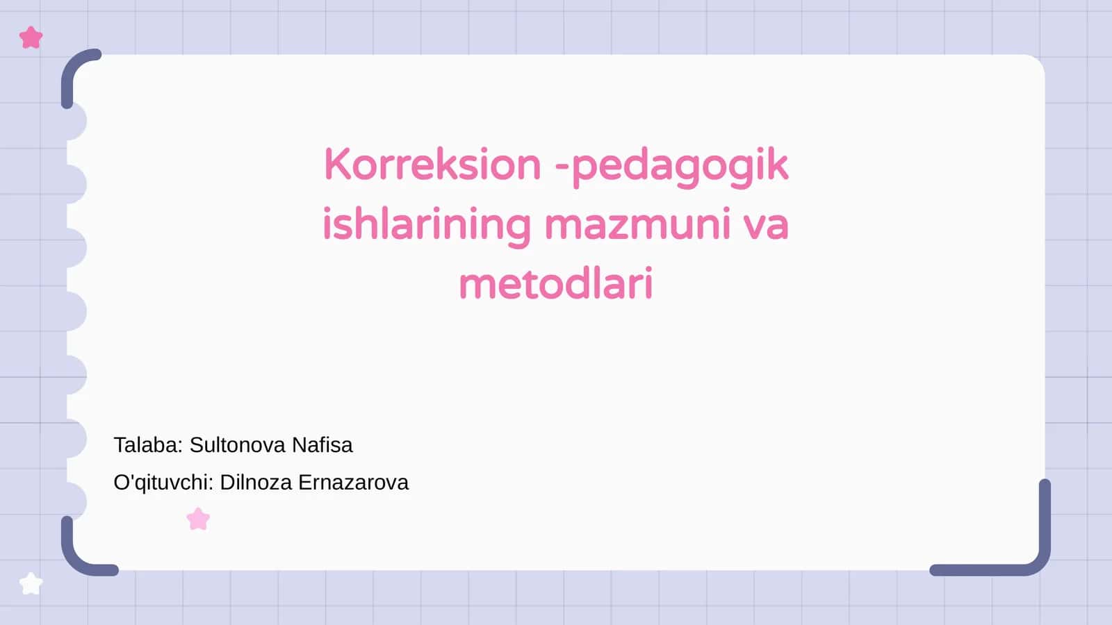 Korreksion -pedagogik ishlarining mazmuni va metodlari 1