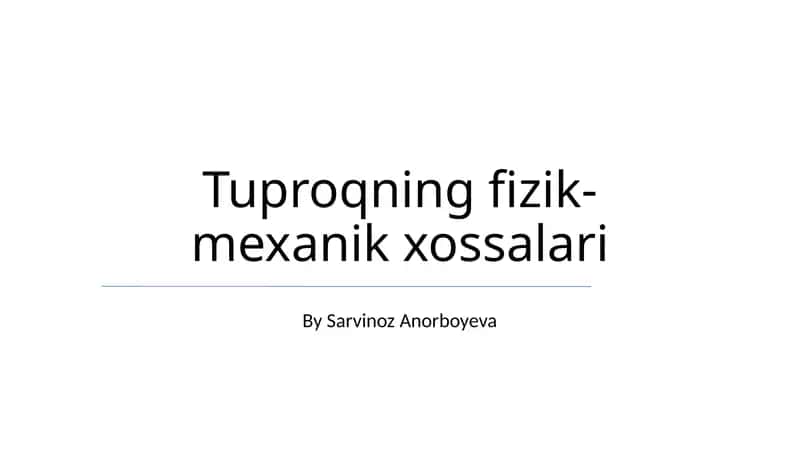 Tuproqning fizik-mexanik xossalari 1