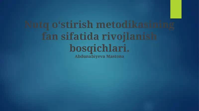 Nutq o'stirish metodikasi 1