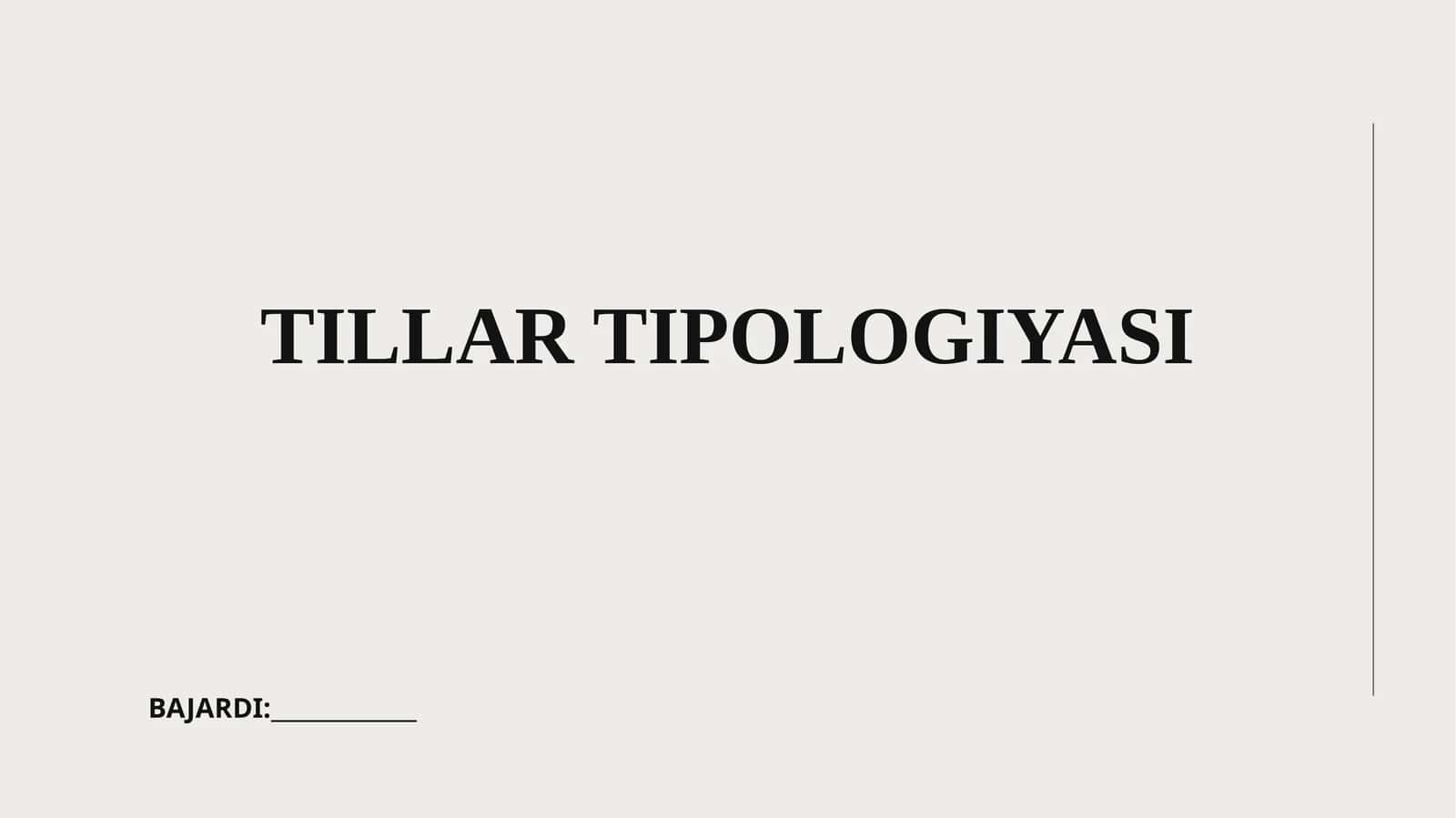 TILLAR TIPOLOGIYASI 1