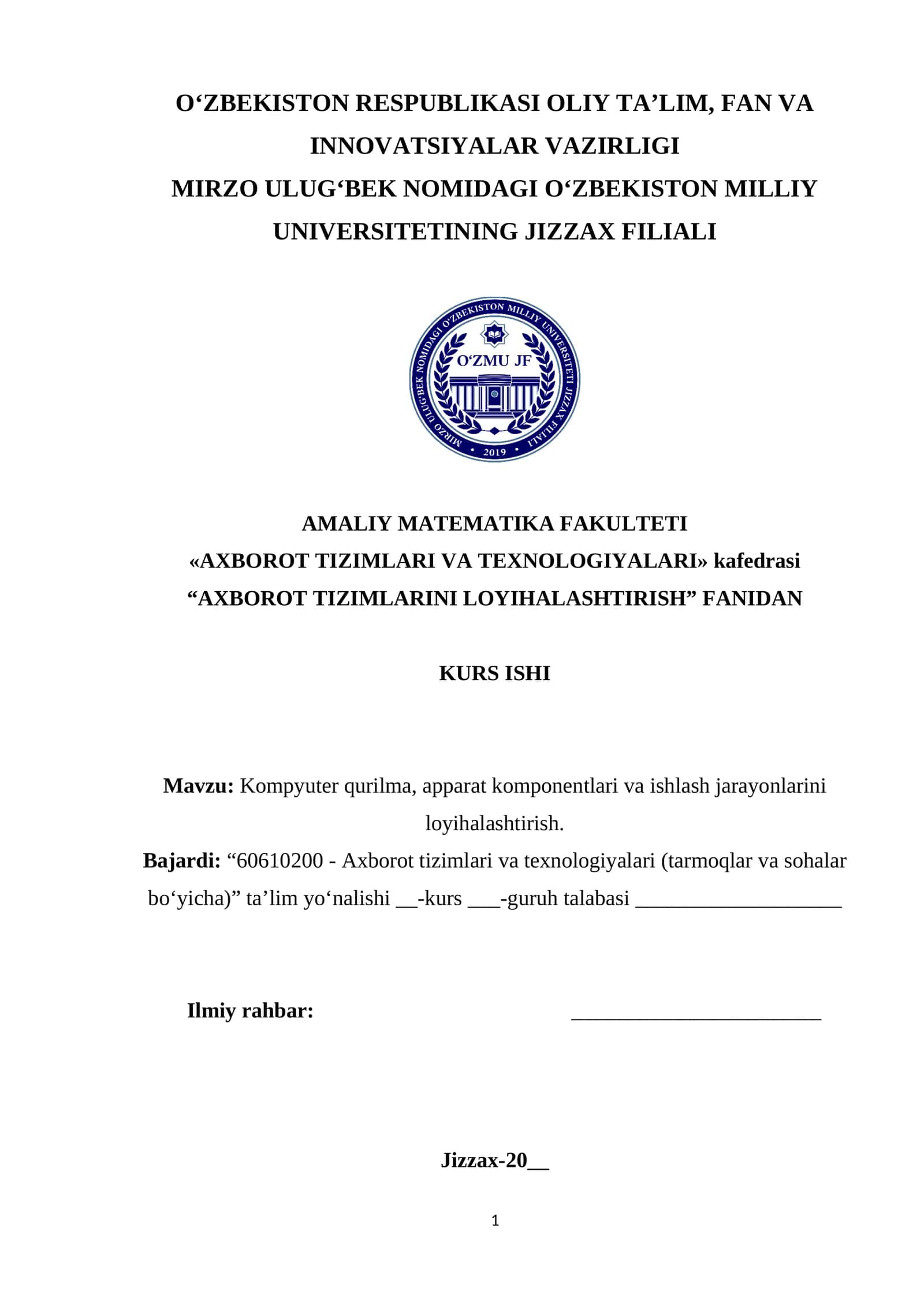 Kompyuter qurilma, apparat komponentlari va ishlash jarayonlarini loyihalashtirish 1