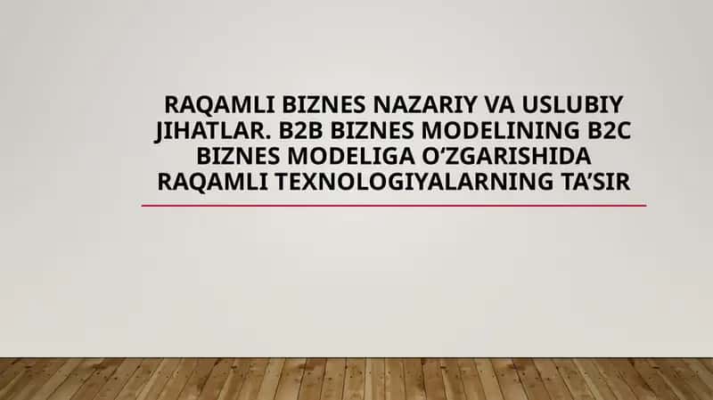 Raqamli Biznes Nazariyasi va Uslubiy Jihatlar 1