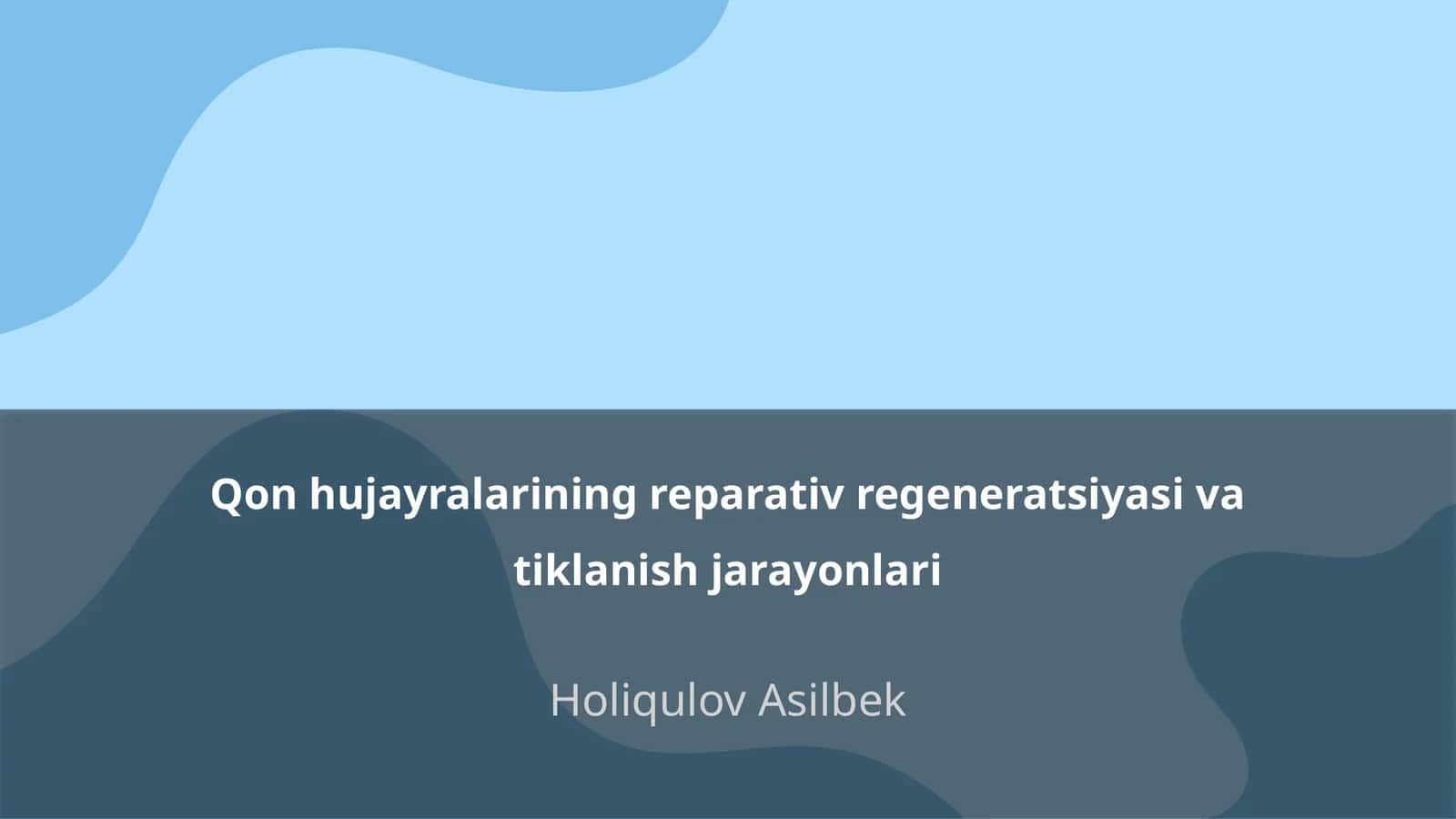 Qon hujayralarining reparativ regeneratsiyasi va tiklanish jarayonlari 1