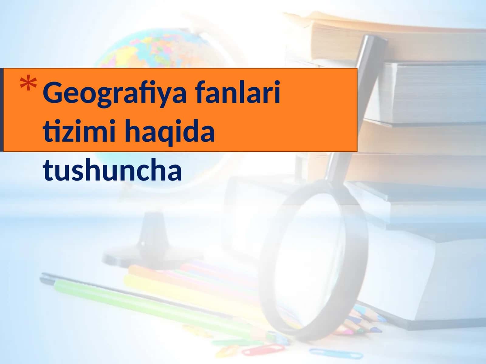 Geografiya fanlari tizimi haqida tushuncha 1