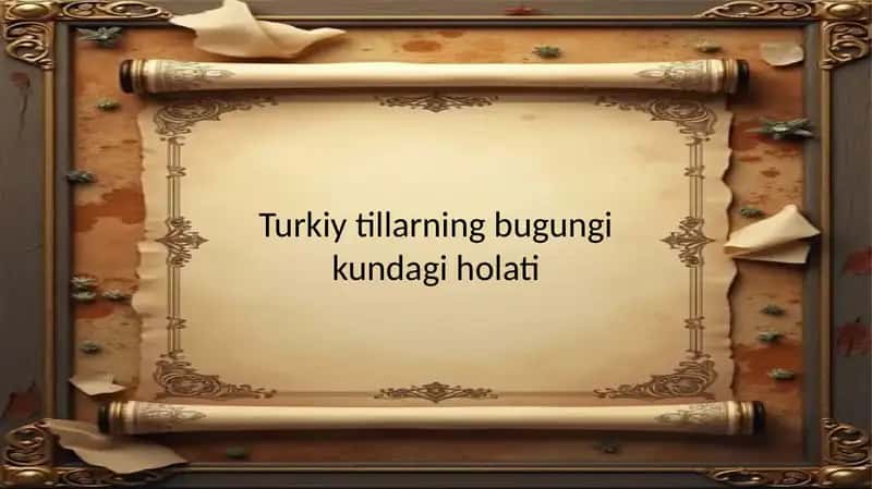 Turkiy tillarning bugungi kundagi holati 1