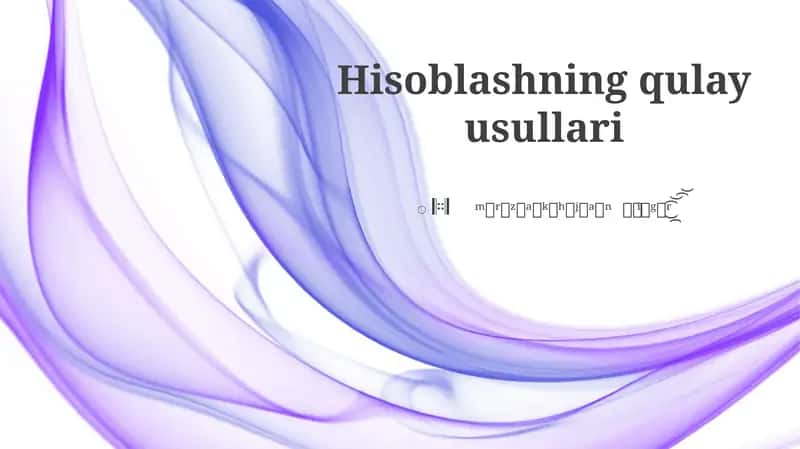 Hisoblashning qulay usullari 1