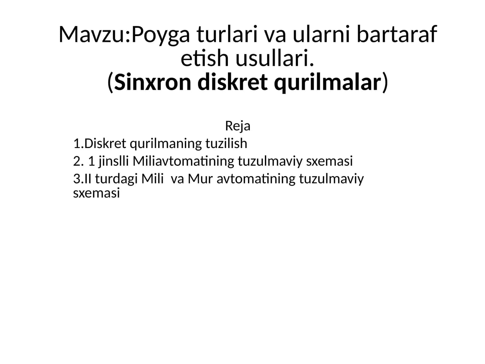 Poyg'a turlar va ular ni bartaraf etish usullari (Sinxron diskret qurilmalar) 1