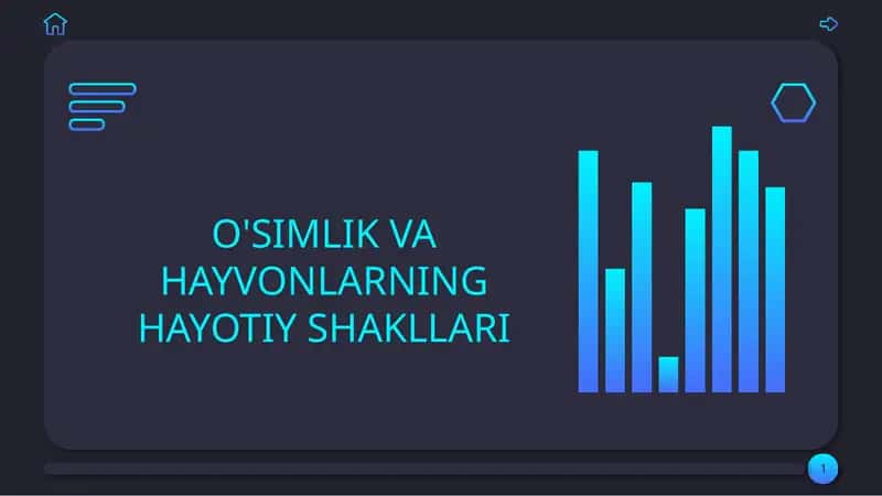 O'SIMLIK VA HAYVONLARNING HAYOTIY SHAKLLARI 1