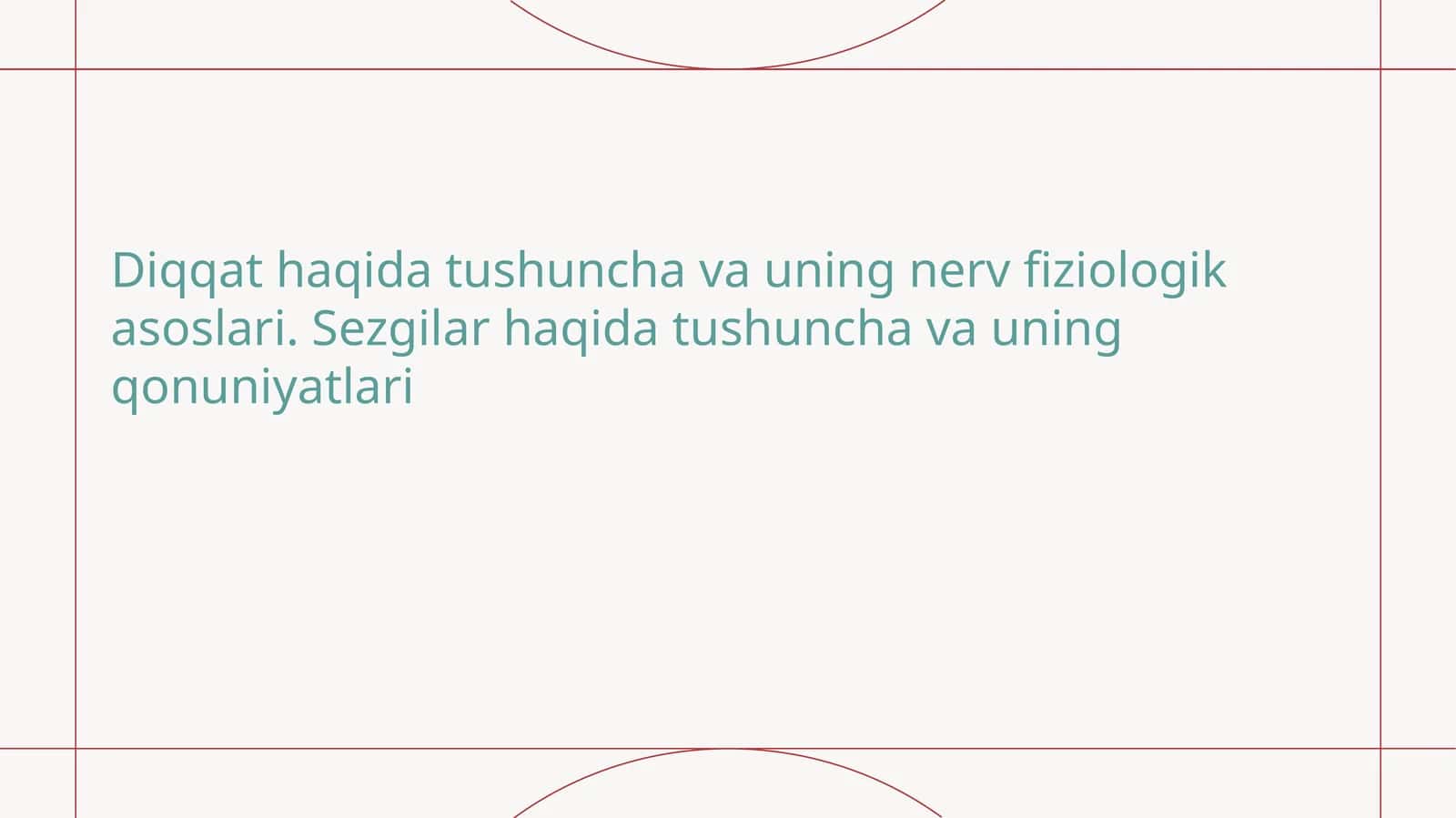Diqqat va uning nerv fiziologik asoslari. Sezgilar haqida tushuncha va uning qonuniyatlari 1