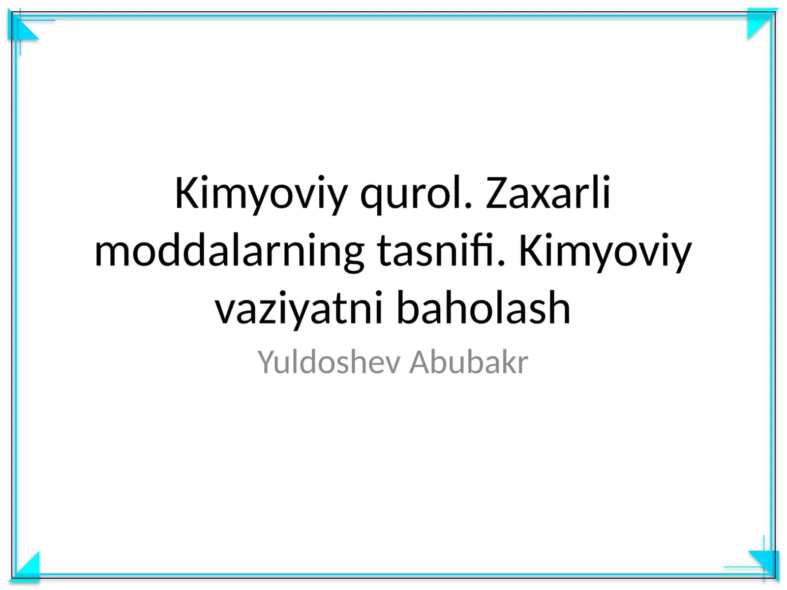 Kimyoviy qurol. Zaxarli moddalarning tasnifi. Kimyoviy vaziyatni baholash 1