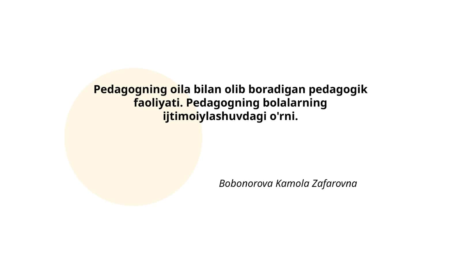 Pedagogning oila bilan olib boradigan pedagogik faoliyati 1