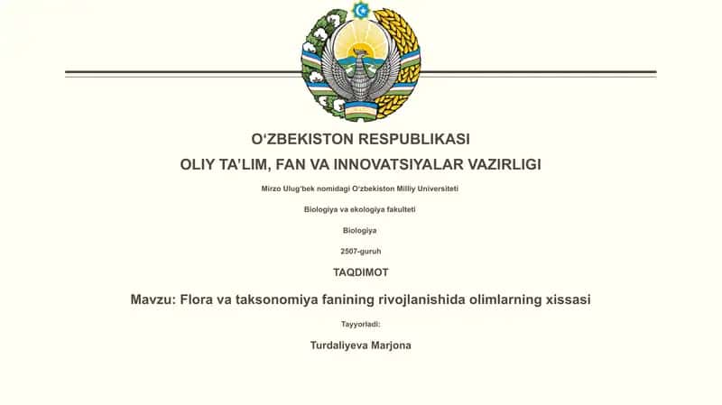 Flora va taksonomiya fanining rivojlanishida olimlarning xissasi 1
