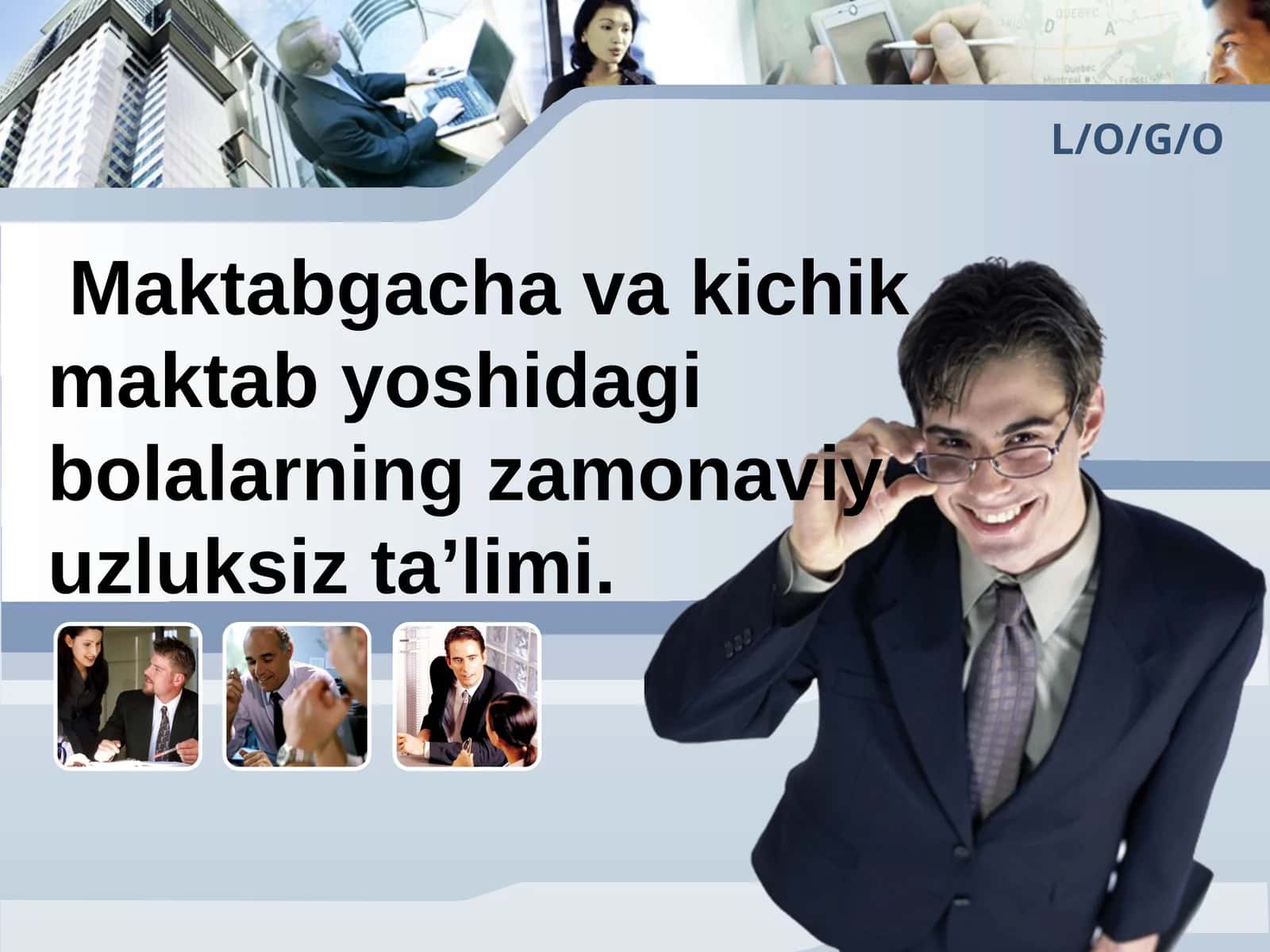 Maktabgacha va kichik maktab yoshidagi bolalarning zamonaviy uzluksiz ta’limi 1