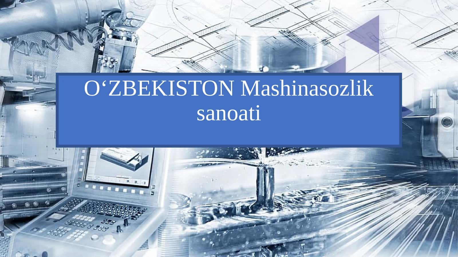 OʻZBEKISTON Mashinasozlik sanoati 1