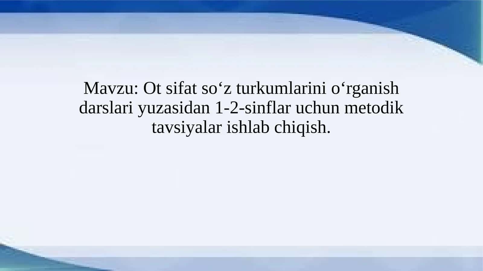 Otsifatsoʻzturkumlarini oʻrgatish 1