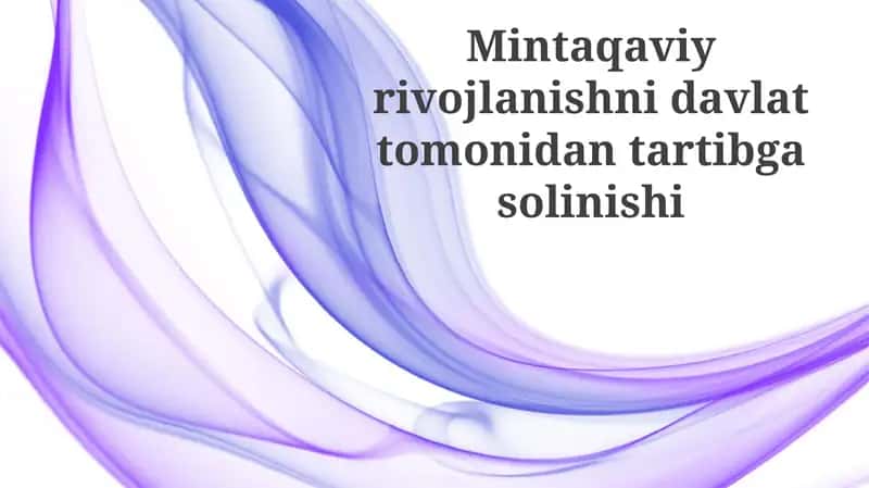 Hududiy Rivojlanishni Davlat Tomonidan Tartibga Solish 1